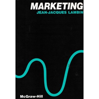 Jean-Jacques Lambin : marketing BROSSURATO ed. McGraw-Hill A19 Jean-Jacques Lambin : marketing BROSSURATO ed. McGraw-Hill A19