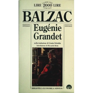 Balzac : Eugénie Grandet versione integrale BROSSURATO ed. Newton A28 Balzac : Eugénie Grandet versione integrale BROSSURATO ed. Newton A28