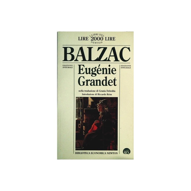 Balzac : Eugénie Grandet versione integrale BROSSURATO ed. Newton A28