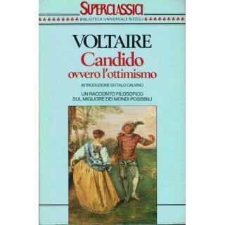Super classici Voltaire : candido ovvero ottimismo BROSSURATO ed. Rizzoli A28