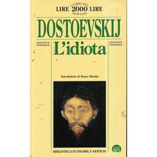 Dostoevskij : l'idiota versione integrale BROSSURATO ed. Newton A70