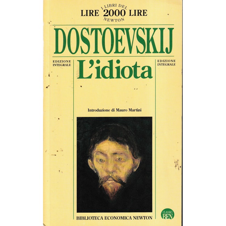 Dostoevskij : l'idiota versione integrale BROSSURATO ed. Newton A70