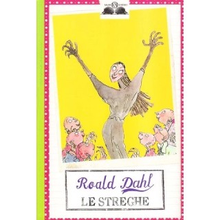 Roald Dahl : le streghe BROSSURATO ed. Salani Gl'Istrici A12