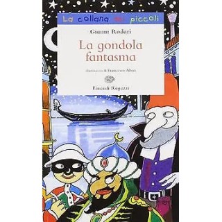 Gianni Rodari : la gondola fantasma BROSSURATO ed. Einaudi Ragazzi A12