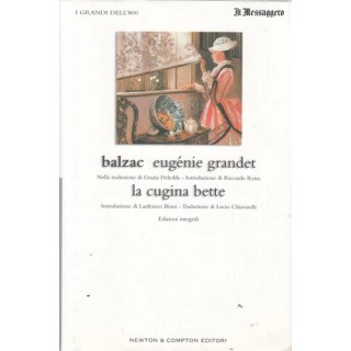 Balzac : Eugenie Grandet cugina Bette CARTONATO ed. Newton A76