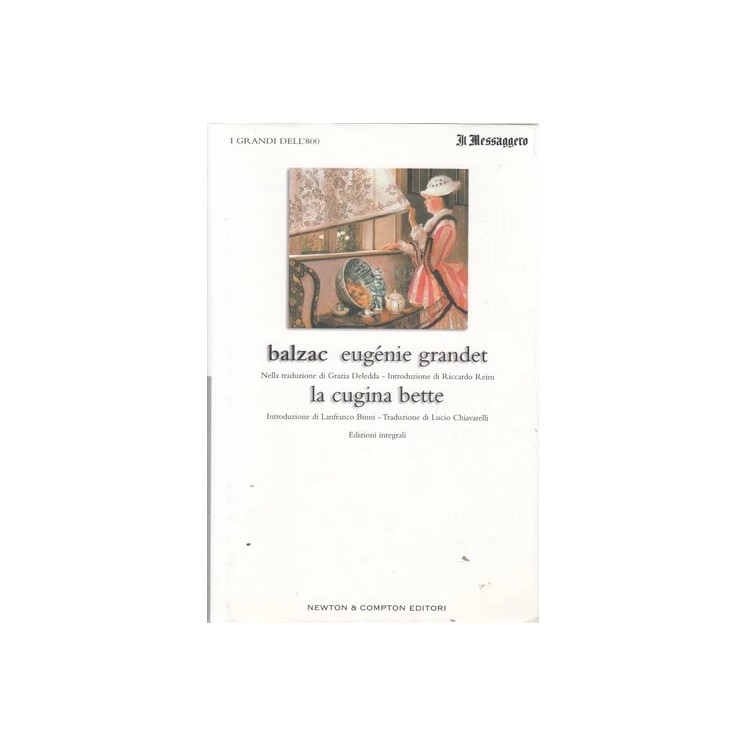 Balzac : Eugenie Grandet cugina Bette CARTONATO ed. Newton A76