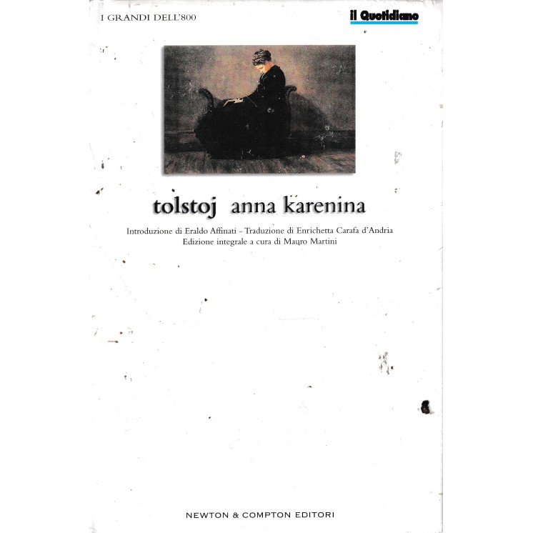 Tolstoj : Anna Karenina CARTONATO ed. Newton Compton A41