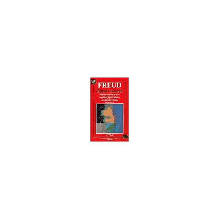 Freud : opere 1866-1905 BROSSURATO ed. Newton Compton B46