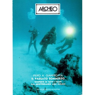 Archeo Dossier  17 Piero A. Gianfrotta : passato sommerso ed. De Agostini FF09