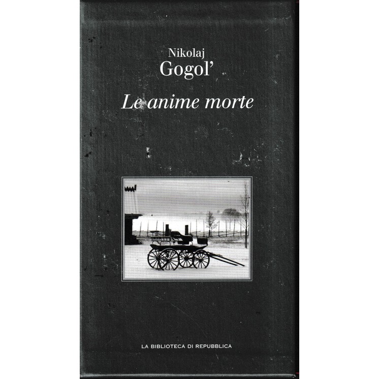 Collana Ottocento 12 Gogol' : le anime morte CART. ed. Repubblica A23