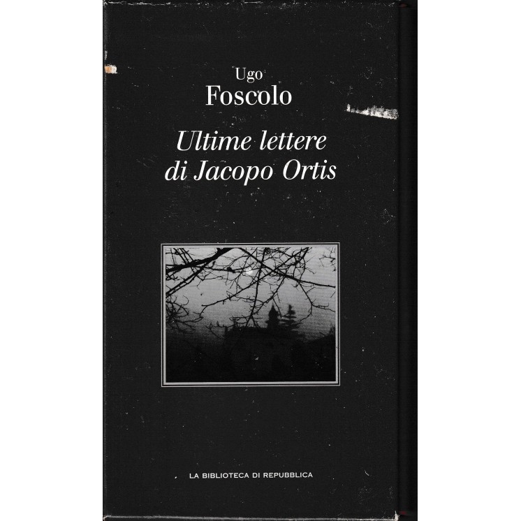 Collana Ottocento 14 Foscolo : ultime lettere Jacopo CART. ed. Repubblica A17
