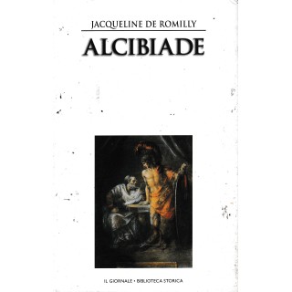 Biblioteca storica 48 Romilly : Alcibiade CART. ed. Il Giornale A03