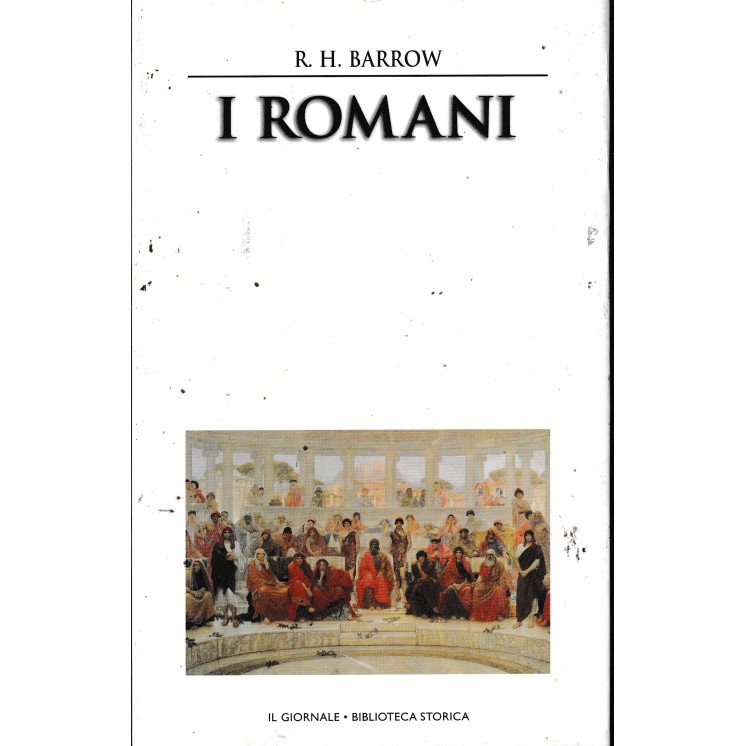 Biblioteca storica 41 Barrow : i Romani CARTONATO ed. Il Giornale A03