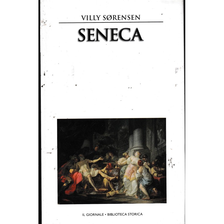 Biblioteca storica 31 Sorensen : Seneca CARTONATO ed. Il Giornale A94