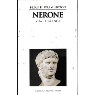 Biblioteca storica 32 Warmington : Nerone CARTONATO ed. Il Giornale A94