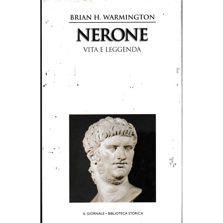 Biblioteca storica 32 Warmington : Nerone CARTONATO ed. Il Giornale A94