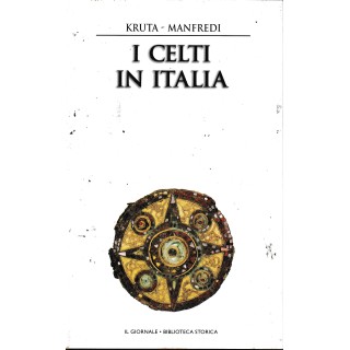 Biblioteca storica 44 Manfredi : celti in Italia CARTONATO ed. Il Giornale A98