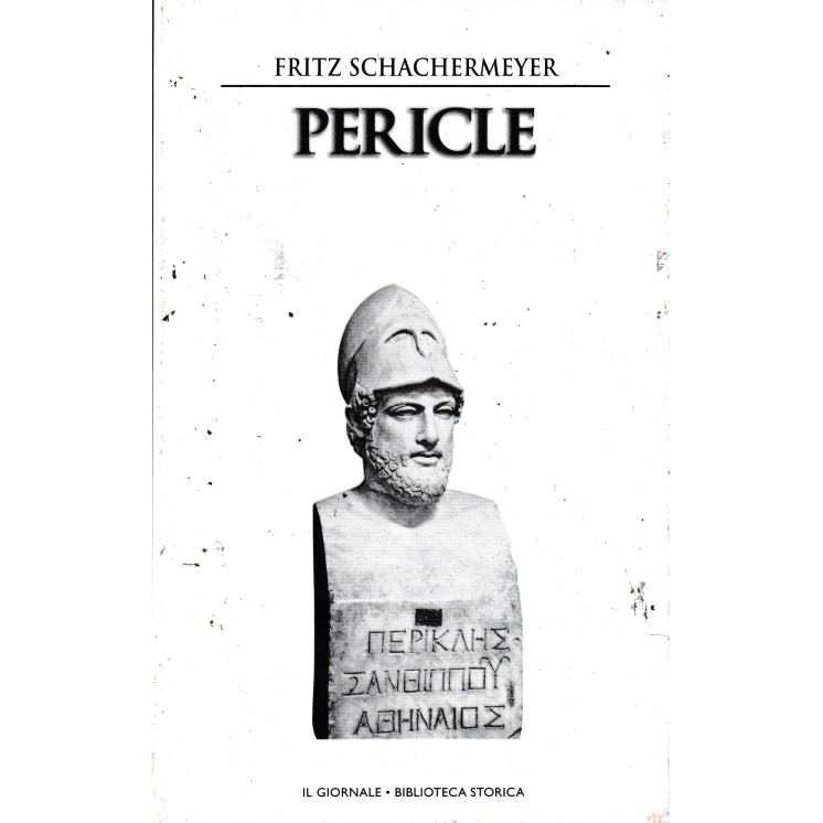 Biblioteca storica  4 Schachermeyer : Pericle CARTONATO ed. Il Giornale A55