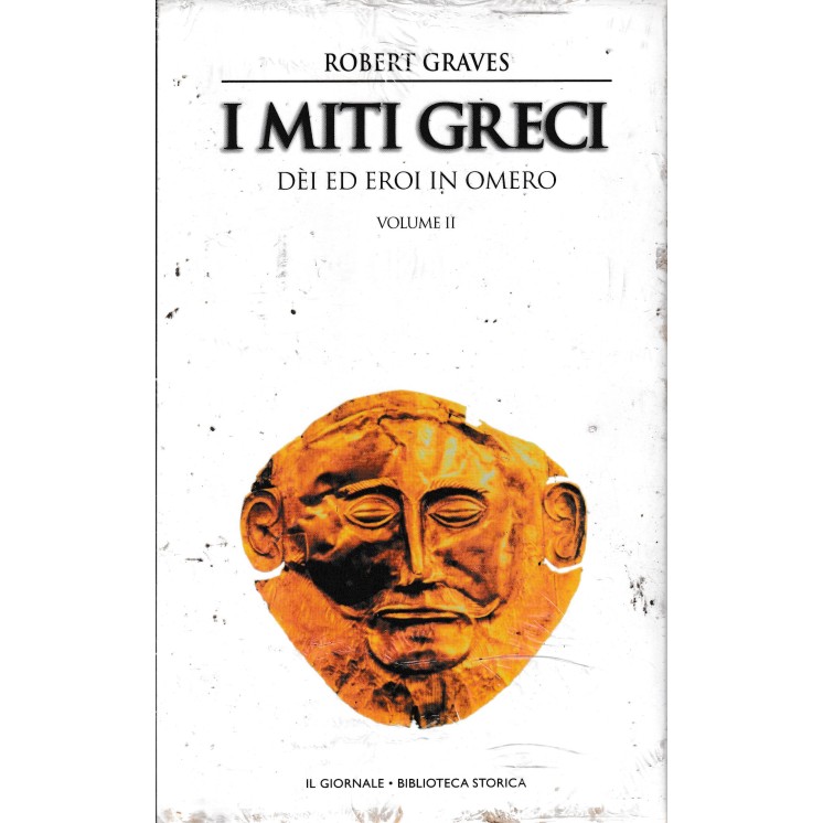 Biblioteca storica  2 Graves : i miti greci II CART. NUOVO ed. Il Giornale A47