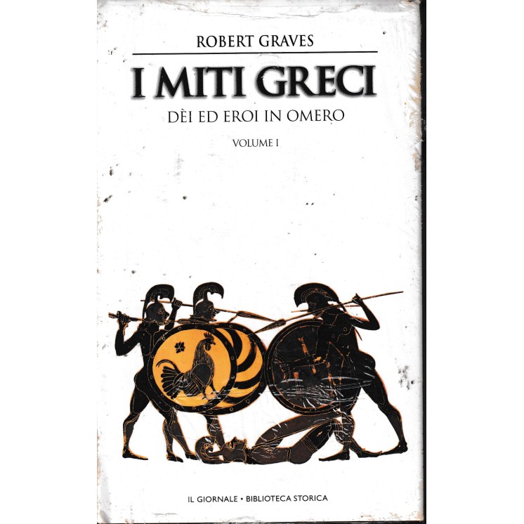 Biblioteca storica  1 Graves : i miti greci I CART. NUOVO ed. Il Giornale A47