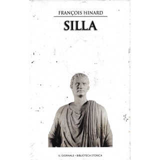 Biblioteca storica 16 Hinard : Silla CARTONATO NUOVO ed. Il Giornale A47