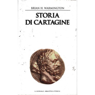 Biblioteca storica 10 Warmington : storia di Cartagine CART. ed. Il Giornale A48