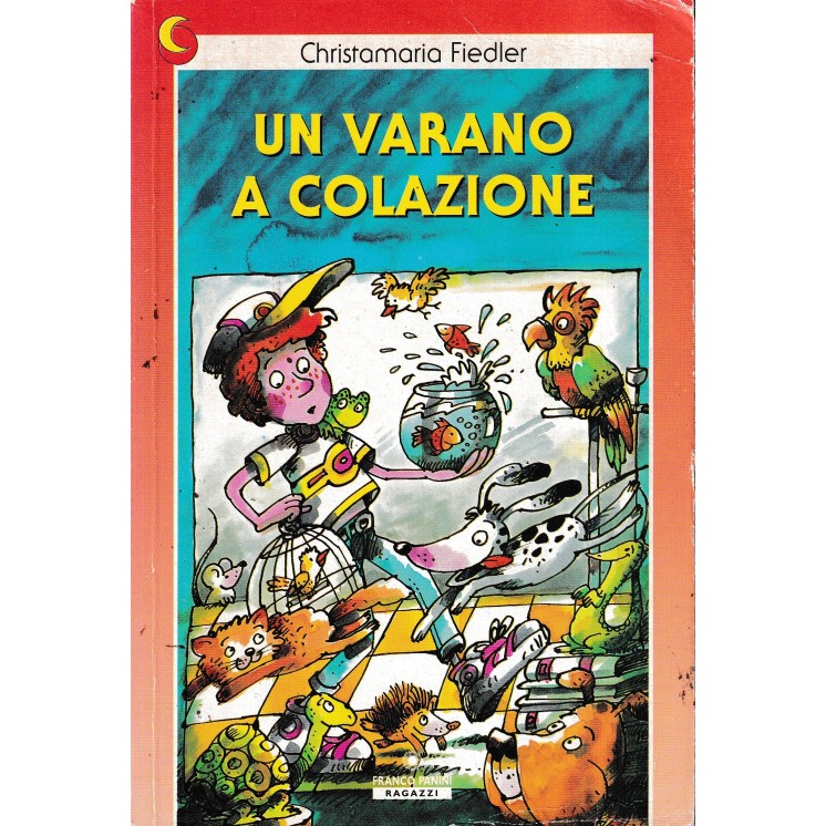 Christamaria Fiedler : un varano a colazione BROSSURATO ed. Franco Panini A37
