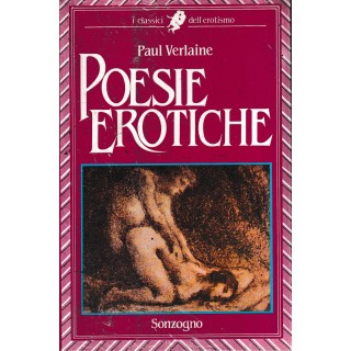 Classici erotismo Verlaine : poesie erotiche BROSSURATO ed. Sonzogno A96