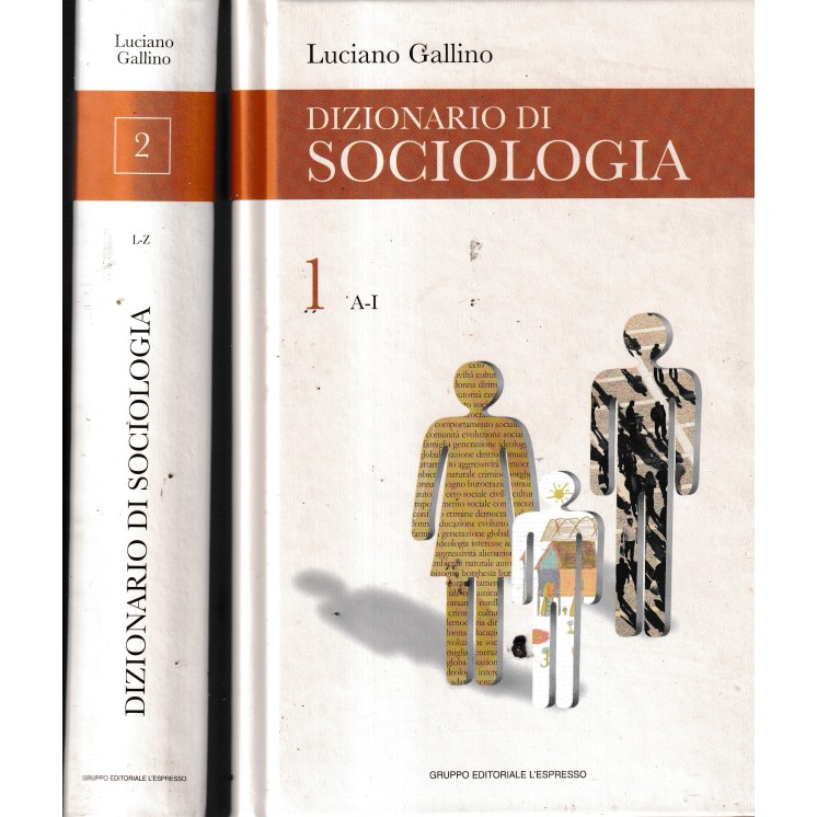 Gallino : dizionario sociologia seq. COMPL. 1/2 CART. ed. L'Espresso A33