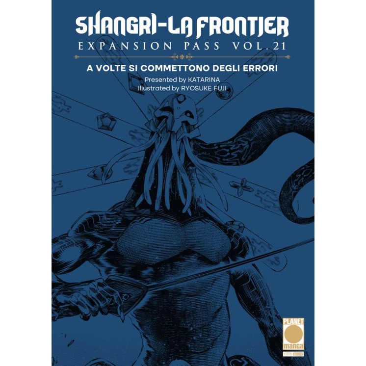 Shangri-La Frontier  21 EXPANSION PASS di Katarina Fuji NUOVO ed. Panini