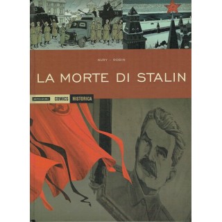 Historica 48 la morte di Stalin di Nury ROVINATO ed. Mondadori Comics FU41