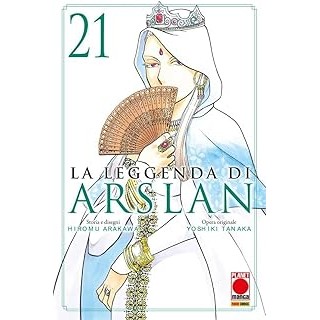La Leggenda di Arslan 21 di Hiromu Arakawa NUOVO ed. Panini Comics