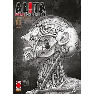 Alita Mars Chronicle n.11 di Yukito Kishiro NUOVO ed. Panini Comics