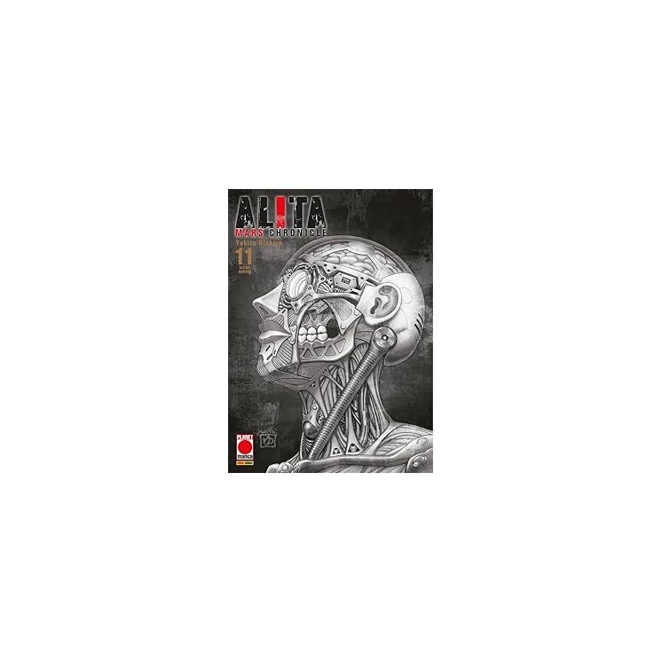 Alita Mars Chronicle n.11 di Yukito Kishiro NUOVO ed. Panini Comics