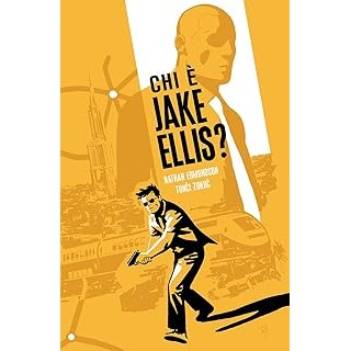 100% Panini Comics : chi è Jake Ellis? BROS. NUOVO ed. Panini Comics SU55