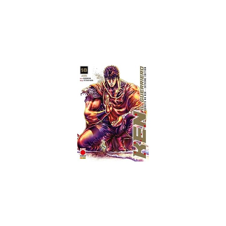 Ken il guerriero extreme edition 18 di Buronson NUOVO ed. Panini Comics