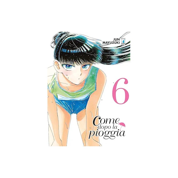 Come dopo la pioggia  6 di Jun Mayuzuki ed. Star Comics NUOVO