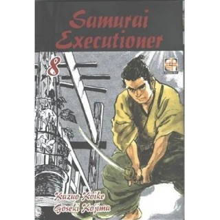 Samurai Executioner   8 di Koike e Kojima NUOVO ed. GOEN
