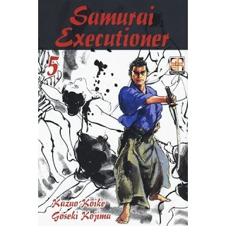Samurai Executioner   5 di Koike e Kojima NUOVO ed. GOEN