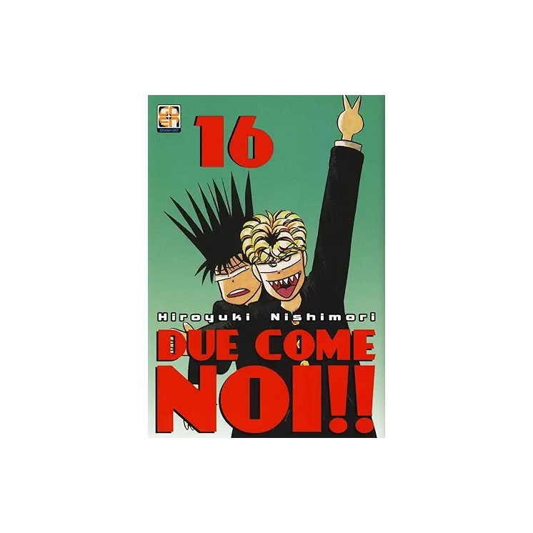 DUE COME NOI!! n.16 di Hiroyuki Nishimori ed. GOEN SHONEN
