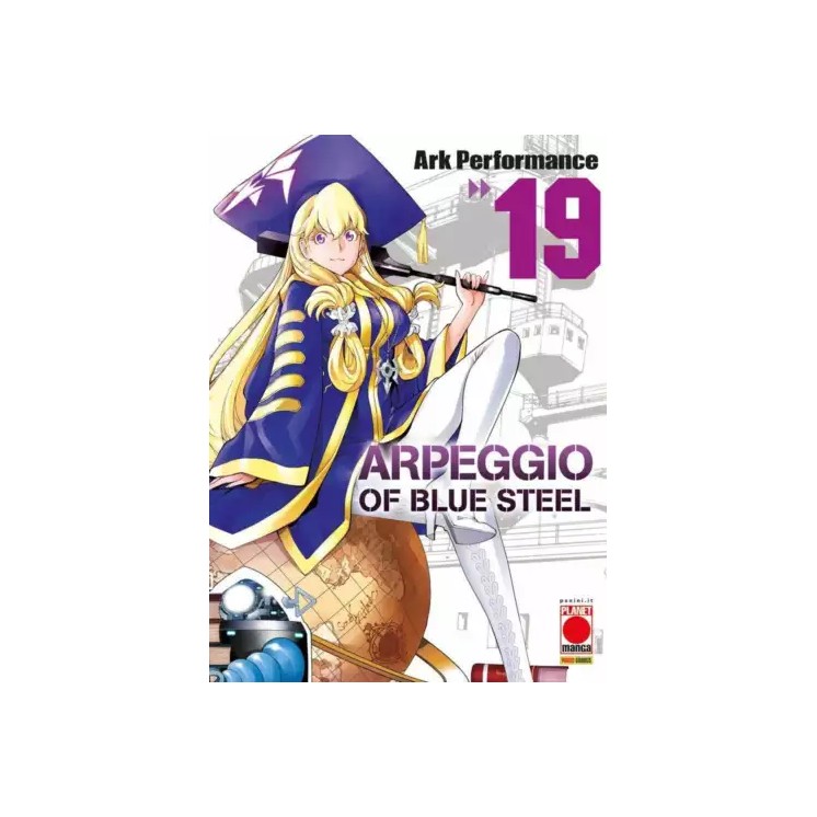 Arpeggio of blue steel 19 di Ark Performance NUOVO ed. Panini Comics