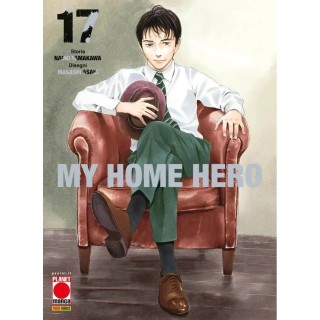 My home hero 17 di Yamakawa NUOVO ed. Panini Comics