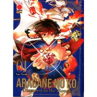Aragane No Ko Diamond in the Rough  1 di Sasaki NUOVO ed. Panini Comics