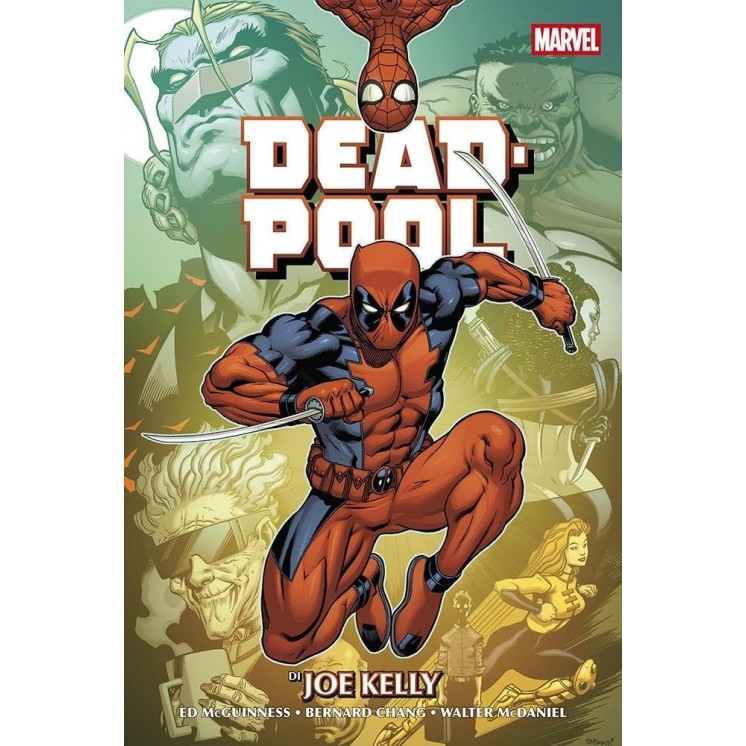 Marvel Omnibus : Deadpool di Joe Kelly CART. NUOVO ed. Panini FU48