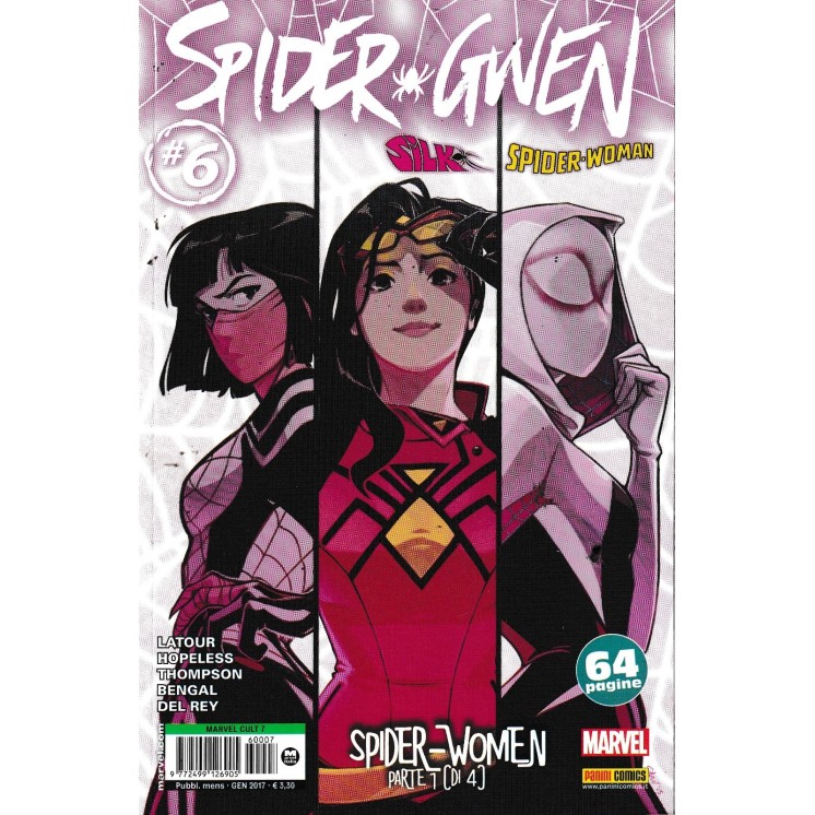 Marvel cult 7 : Spider Gwen 6 di Bengal NUOVO ed. Panini Comics SU26