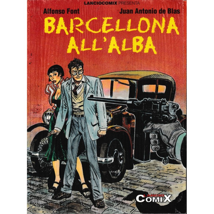 Lancio Comix 16 : Barcellona all'alba di Font NUOVO ed. Lancio Comix FU18