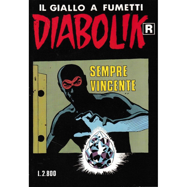 Diabolik R 447 sempre vincente di Guissani ed. Bonelli