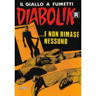 Diabolik R 449 e non rimase nessuno di Guissani ed. Bonelli