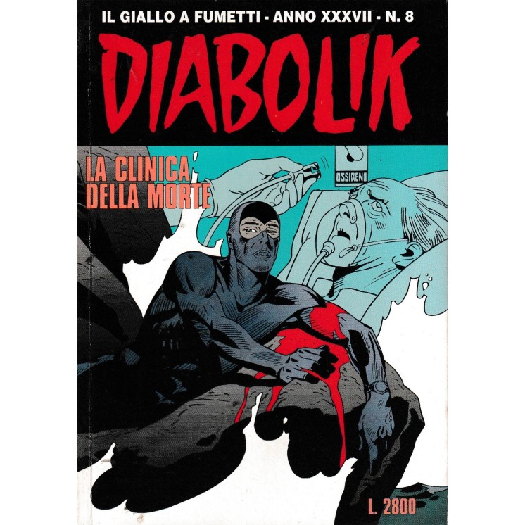 Diabolik XXXVII  8 la clinica della morte di Guissani ed. Bonelli