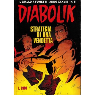 Diabolik XXXVIII  5 strategia di una vendetta di Guissani ed. Bonelli